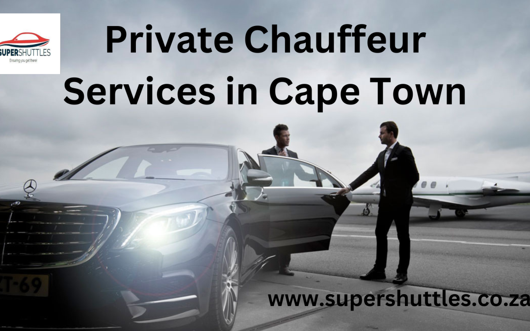 Private Chauffeur Services Cape Town